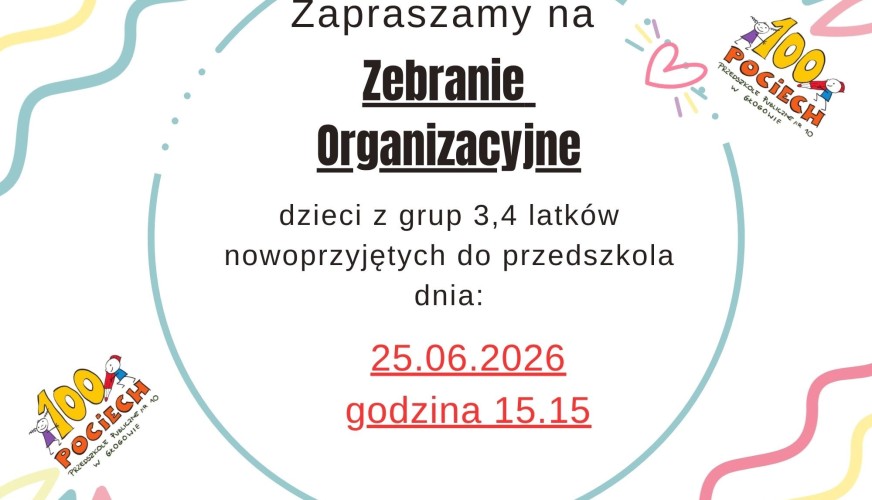 Plakat zebrania organizacyjnego dla rodziców dzieci 3 i 4-letnich, 25.06.2026 o godzinie 15:15, Przedszkole Publiczne nr 10 w