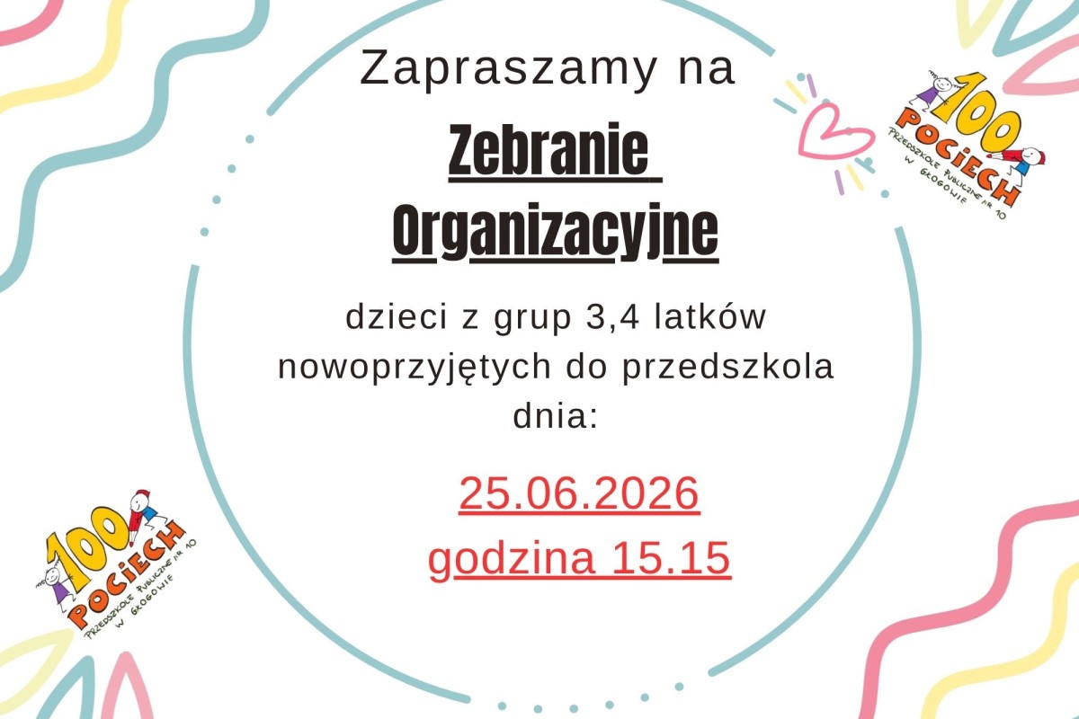 Plakat zebrania organizacyjnego dla rodziców dzieci 3 i 4-letnich, 25.06.2026 o godzinie 15:15, Przedszkole Publiczne nr 10 w