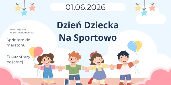 Plakat: Dzień Dziecka Na Sportowo, 01.06.2026. Czworo uśmiechniętych dzieci trzyma się za ręce, dwoje trzyma kolorowe balony.