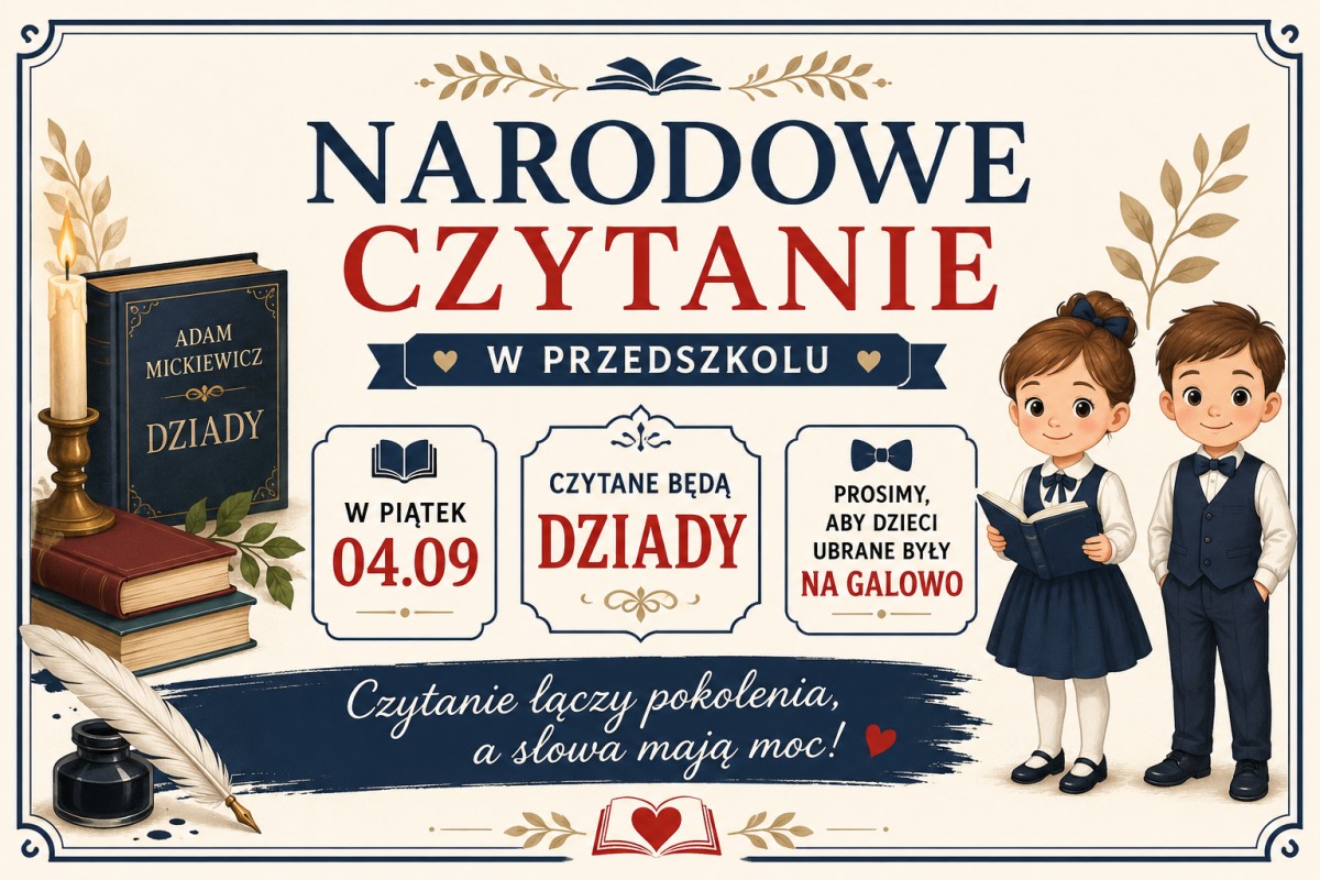 Plakat Narodowe Czytanie w Przedszkolu: Dziady Mickiewicza, piątek 04.09, strój galowy. Dwoje dzieci w granatowych mundurkach